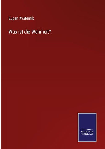 Was ist die Wahrheit?