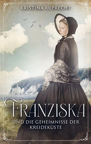 Franziska und die Geheimnisse der Kreideküste