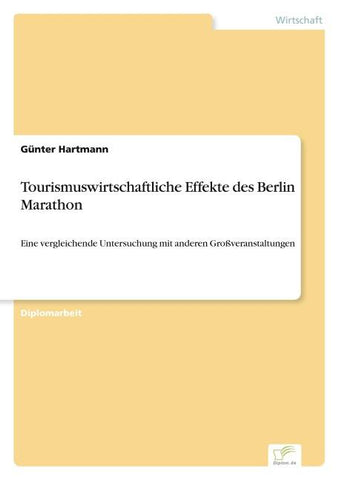 Tourismuswirtschaftliche Effekte des Berlin Marathon