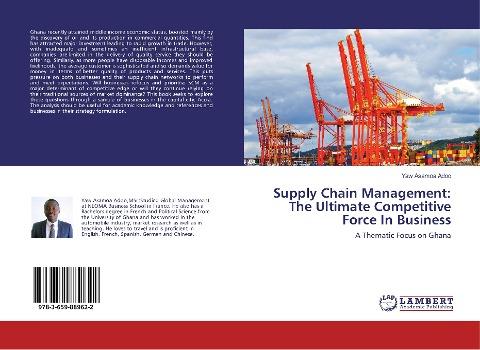 Supply Chain Management: The Ultimate Competitive Force In Business