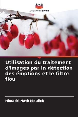 Utilisation du traitement d'images par la détection des émotions et le filtre flou