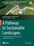 A Pathway to Sustainable Landscapes