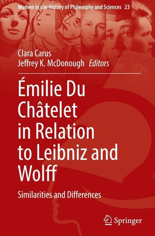 Émilie Du Châtelet in Relation to Leibniz and Wolff