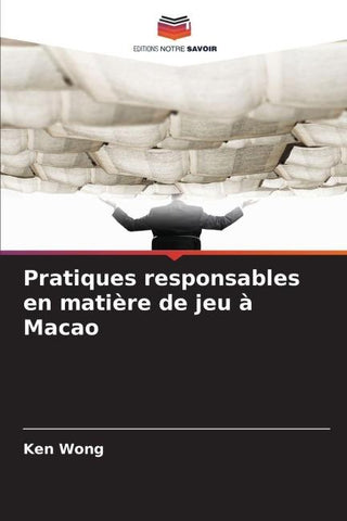 Pratiques responsables en matière de jeu à Macao