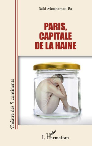 Paris, capitale de la haine