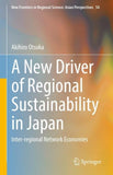 A New Driver of Regional Sustainability in Japan