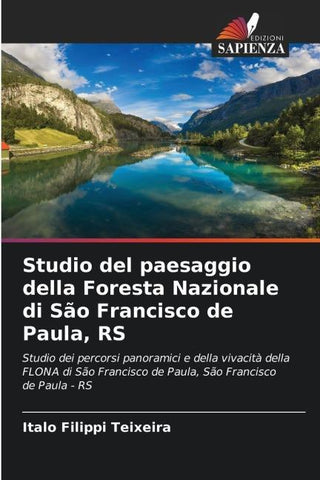 Studio del paesaggio della Foresta Nazionale di São Francisco de Paula, RS