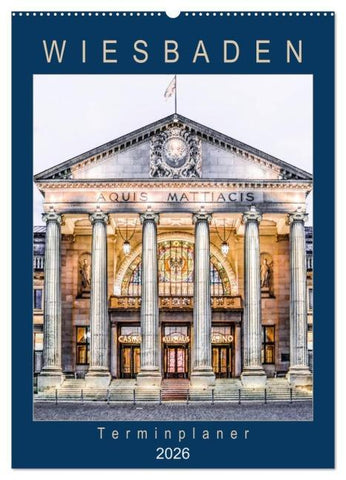 Wiesbaden Terminplaner (Wandkalender 2026 DIN A2 hoch), CALVENDO Monatskalender