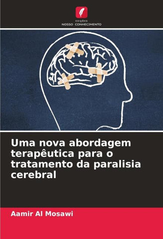 Uma nova abordagem terapêutica para o tratamento da paralisia cerebral
