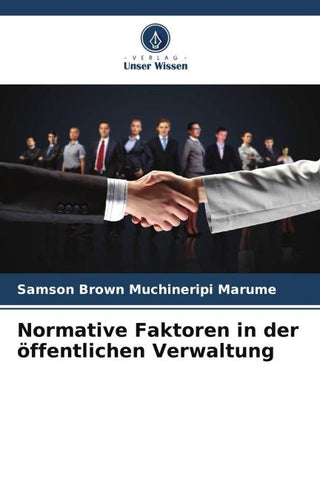 Normative Faktoren in der öffentlichen Verwaltung