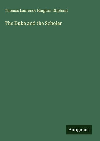 The Duke and the Scholar