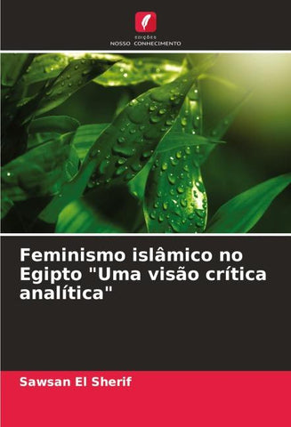 Feminismo islâmico no Egipto "Uma visão crítica analítica"
