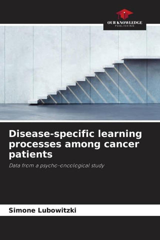 Disease-specific learning processes among cancer patients
