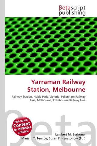 Yarraman Railway Station, Melbourne