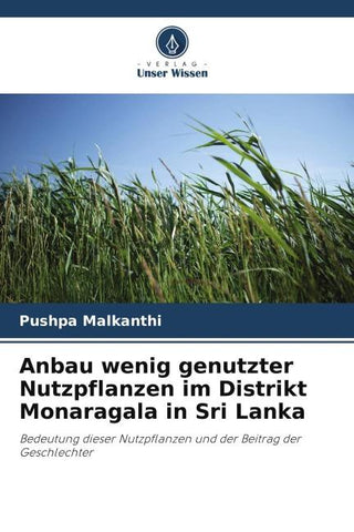 Anbau wenig genutzter Nutzpflanzen im Distrikt Monaragala in Sri Lanka