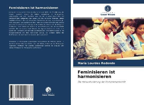 Feminisieren ist harmonisieren
