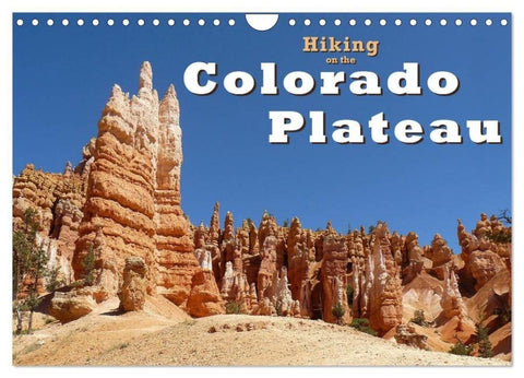 Hiking on the Colorado Plateau (Wall Calendar 2026 DIN A4 landscape), CALVENDO 12 Month Wall Calendar