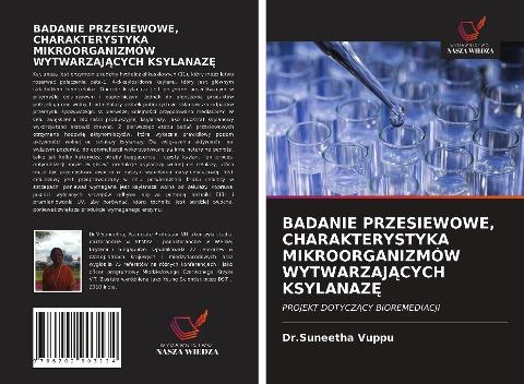 BADANIE PRZESIEWOWE, CHARAKTERYSTYKA MIKROORGANIZMÓW WYTWARZAJ¿CYCH KSYLANAZ¿