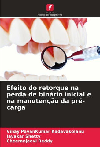 Efeito do retorque na perda de binário inicial e na manutenção da pré-carga