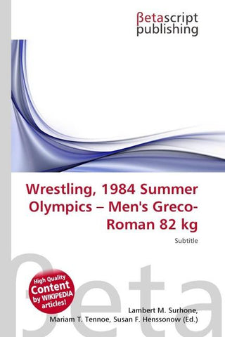 Wrestling, 1984 Summer Olympics - Men's Greco-Roman 82 kg