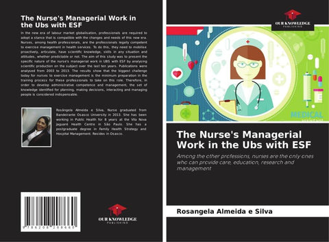 The Nurse's Managerial Work in the Ubs with ESF