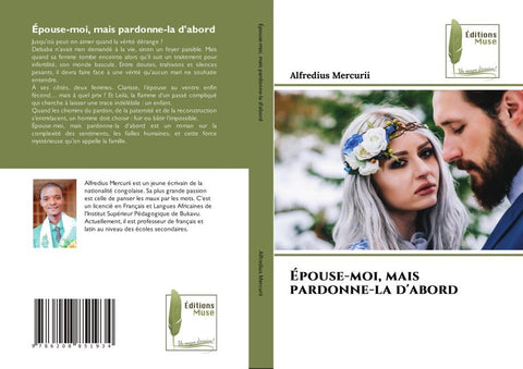 Épouse-moi, mais pardonne-la d'abord
