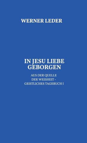 IN JESU LIEBE GEBORGEN