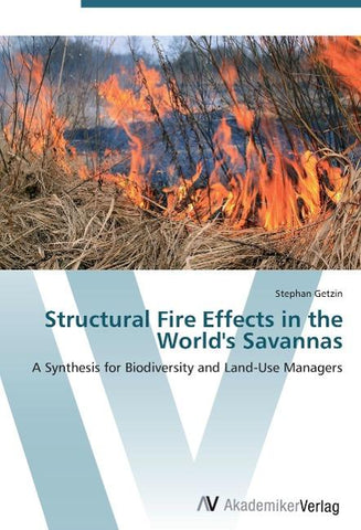Structural Fire Effects in the World's Savannas