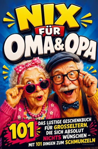 Nix für Oma & Opa