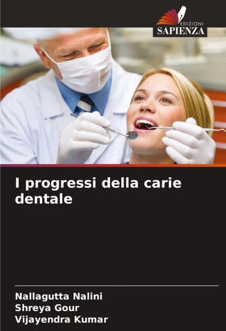 I progressi della carie dentale