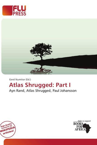 Atlas Shrugged: Part I