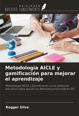 Metodología AICLE y gamificación para mejorar el aprendizaje