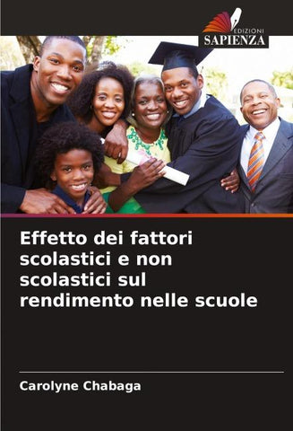 Effetto dei fattori scolastici e non scolastici sul rendimento nelle scuole