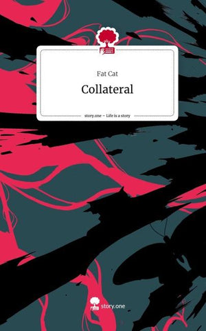 Collateral. Life is a Story - story.one