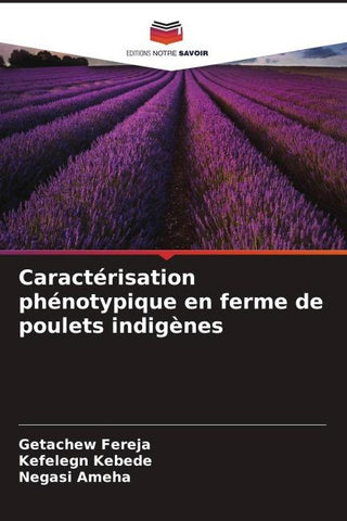 Caractérisation phénotypique en ferme de poulets indigènes