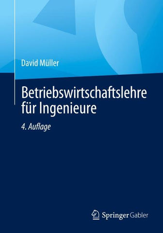 Betriebswirtschaftslehre für Ingenieure