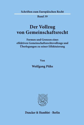 Der Vollzug von Gemeinschaftsrecht.