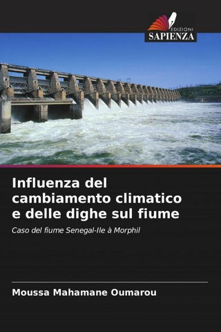 Influenza del cambiamento climatico e delle dighe sul fiume