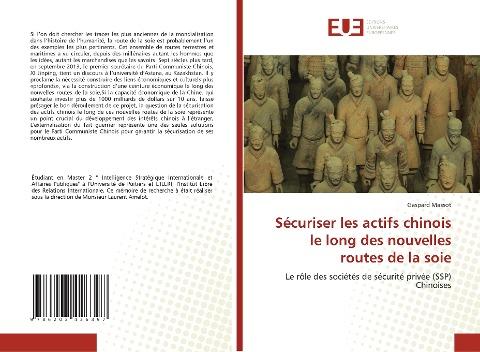 Sécuriser les actifs chinois le long des nouvelles routes de la soie