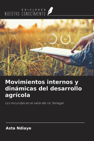 Movimientos internos y dinámicas del desarrollo agrícola