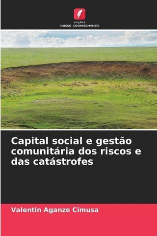 Capital social e gestão comunitária dos riscos e das catástrofes