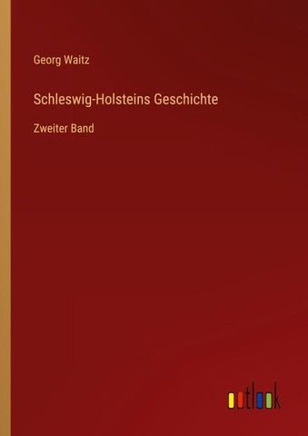 Schleswig-Holsteins Geschichte