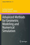 Advanced Methods for Geometric Modeling and Numerical Simulation