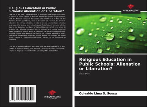 Religious Education in Public Schools: Alienation or Liberation?
