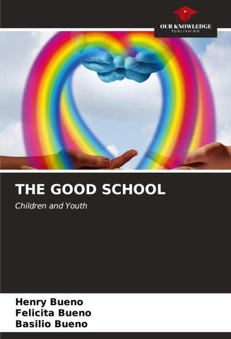 THE GOOD SCHOOL