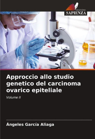 Approccio allo studio genetico del carcinoma ovarico epiteliale