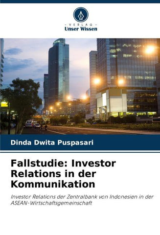Fallstudie: Investor Relations in der Kommunikation
