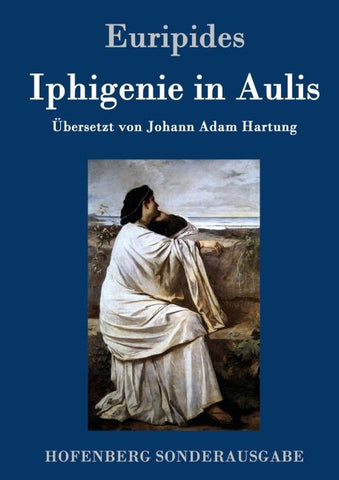 Iphigenie in Aulis
