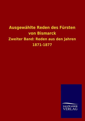 Ausgewählte Reden des Fürsten von Bismarck
