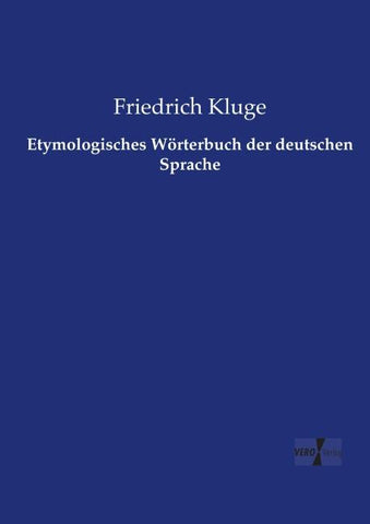 Etymologisches Wörterbuch der deutschen Sprache